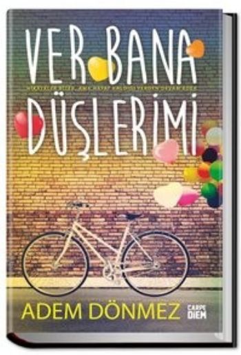 Ver Bana Düşlerimi, Adem Dönmez