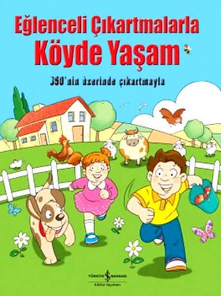 Eğlenceli Çıkartmalarla Köyde Yaşam,
