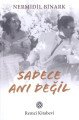 Sadece Anı Değil, Nermidil Erner Binark, Remzi Kitabevi