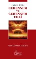 HADİSLERLE CEHENNEM VE CEHENNEM EHLİ (Cep Boy)