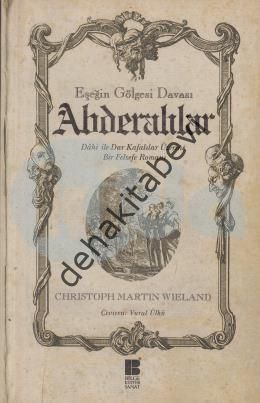 Eşeğin Gölgesi Davası - Abderalılar, Christoph Martin Wieland