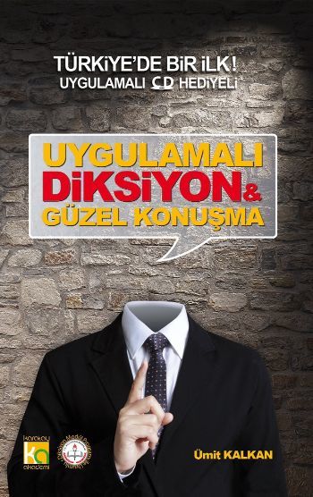 Uygulamalı Diksiyon ve Güzel Konuşma, Ümit Kalkan, Karatay Akademi