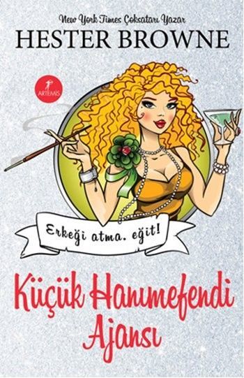 Küçük Hanımefendi Ajansı, Hester Browne