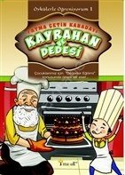 Öykülerle Öğreniyorum 1 / Kayrahan ve Dedesi, Fatma Çetin Kabadayı
