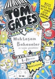 Tom Gates 03 Muhteşem Bahaneler ve Başka Güzellikler Ciltli, Liz Pichon