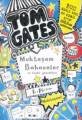 Tom Gates 03 Muhteşem Bahaneler ve Başka Güzellikler Ciltli, Liz Pichon