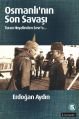 Osmanlı'nın Son Savaşı, Erdoğan Aydın, Literatür