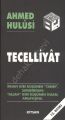 Tecelliyat, Ahmed Hulusi