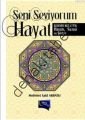 Seni Seviyorum Hayat - Kaysın Kuliyev; Hayatı, Sanatı ve Şiirleri, Mehmet Said Arbatlı