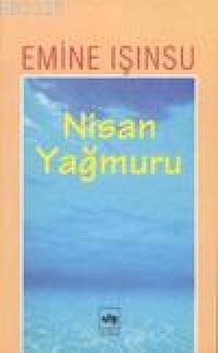 Nisan Yağmuru, Emine Işınsu