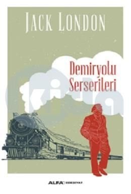 Demiryolu Serserileri, Jack London