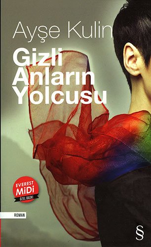 Gizli Anların Yolcusu (Midi Boy), Ayşe Kulin