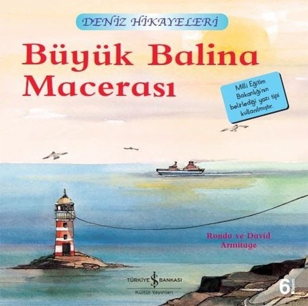 İLK OK.K.-DENİZ HİKAYELERİ - BÜYÜK BALİNA MAC., İş Bankası Yayınları