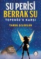 Su Perisi Berrak Su Tepegöz'e Karşı, İlgi Kültür Sanat Yayıncılık