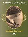 Sıdıka Hanım, Naşide Gökbudak