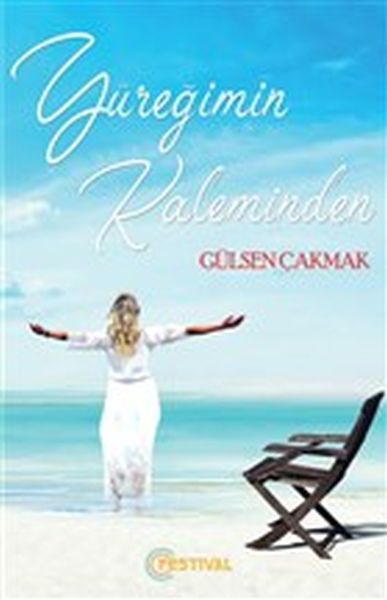 Yüreğimin Kaleminden, Festival Yayıncılık Semih