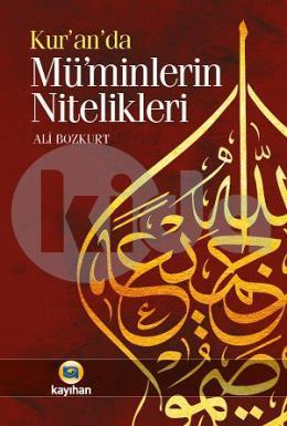 Kur'an'da Müminlerin Nitelikleri, Ali Bozkurt