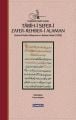 Tarih i Sefer i Zafer Rehber i Alaman Kanuni Sultan Süleymanın Alaman Seferi 1532, Çamlıca Basım Yayın
