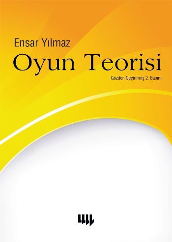 Oyun Teorisi, Ensar Yılmaz, Literatür