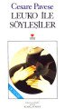 LEUKO İLE SÖYLEŞİLER, Cesare Pavese