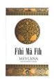 Fihi Ma Fih, Mevlana Celaleddin Rumi