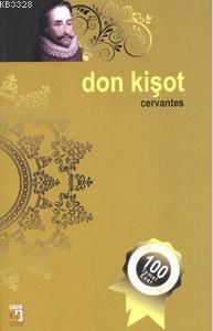 Don Kişot, Miguel de Cervantes Saavedra