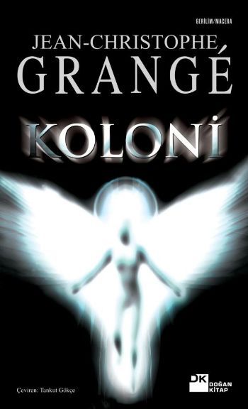 Koloni, Jean-Christophe Grange, Doğan Kitap
