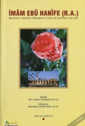İmam Ebu Hanife (r.a.) - İbn Hacer El-Heytemi