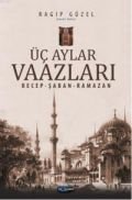 Üç aylar Vaazları Recep-Şaban-Ramazan, Irmak Yayınları