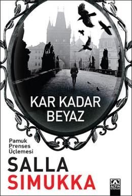 Kar Kadar Beyaz, Salla Simukka, Altın Kitaplar