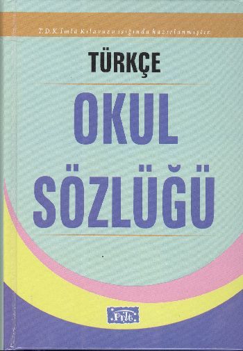 Türkçe Okul Sözlüğü (1.Hm-Ciltli), Parıltı Yayıncılık