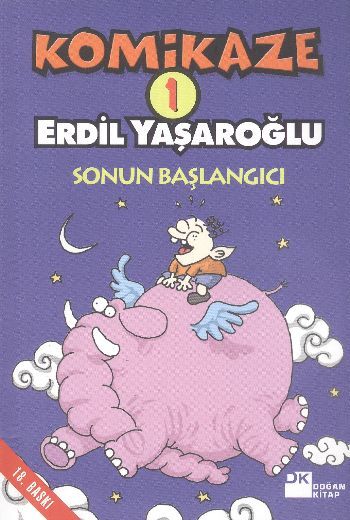 Komikaze 1 - Sonun Başlangıcı, Erdil Yaşaroğlu, Doğan Kitap