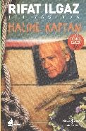 Halime Kaptan, Rıfat Ilgaz