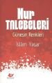 Nur Talebeleri Güneşin Renkleri-1882, Yeni Asya Neşriyat
