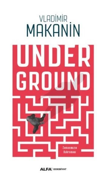 Underground, Vladimir Makanin