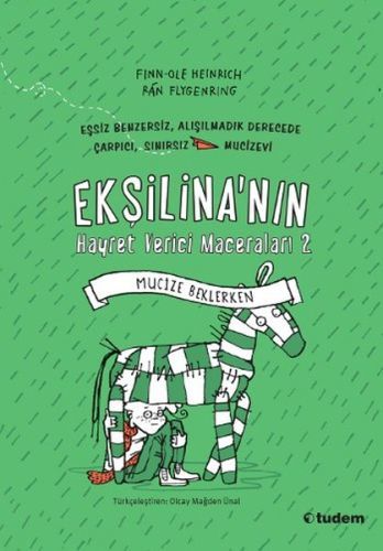 Ekşilina'nın Hayret Verici Maceraları 2 Mucize Beklerken, Finn Ole Heinrich