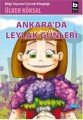 Ankarada Leylak Günleri, Ülker Köksal