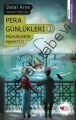 Pera Günlükleri 3 - Mühürlerin Muhafızı, Ayla Demir