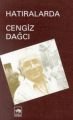 Hatıralarda, Cengiz Dağcı