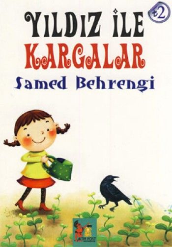 Yıldız ile Kargalar - Samed Behrengi