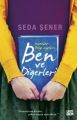 İnsanlar İkiye Ayrılır Ben Ve Diğerleri, Seda Şener