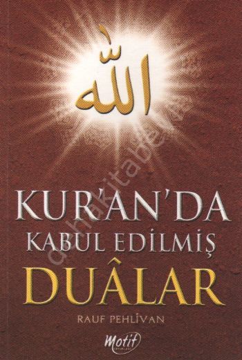 Kur'an'da Kabul Edilmiş Duâlar, Motif Yayınları