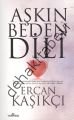 Aşkın Beden Dili, Ercan Kaşıkçı