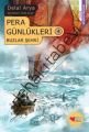 Pera Günlükleri 4 - Buzlar Şehri, Delal Arya