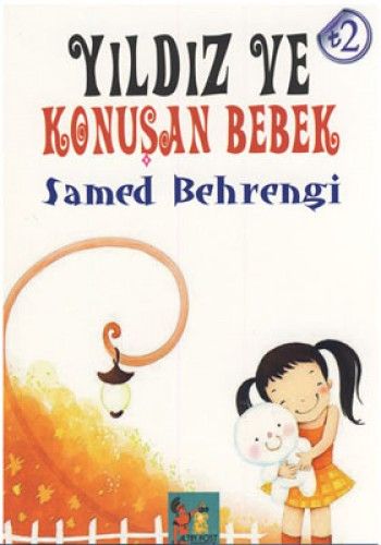 Yıldız ile Konuşan Bebek - Samed Behrengi