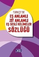 Eş Anlamlı, Zıt Anlamlı, Eş Sesli Kelimeler,