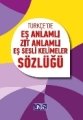 Eş Anlamlı, Zıt Anlamlı, Eş Sesli Kelimeler,