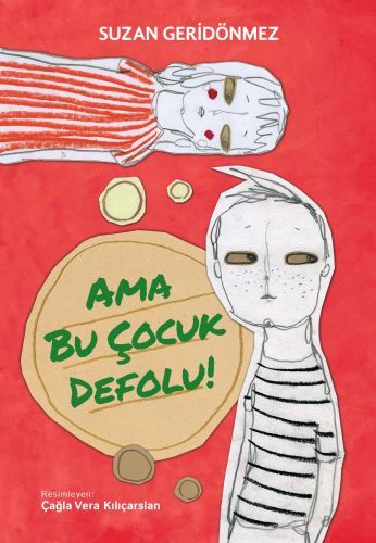Ama Bu Çocuk Defolu, Suzan Geridönmez