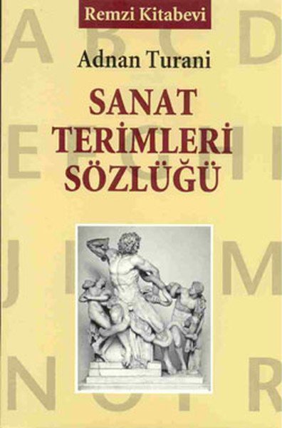 Sanat Terimleri Sözlüğü, Adnan Turani, Remzi Kitabevi