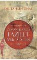 Osmanlılarda Fazilet Mücadelesi, Tahsin Ünal
